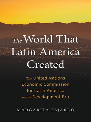 cover image of The World That Latin America Created